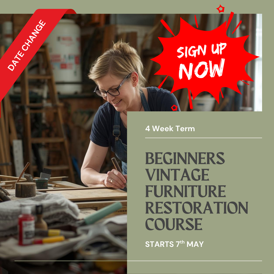 Beginners Vintage Furniture Restoration Course - May