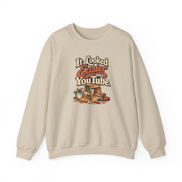 It Looked Easier On YouTube crewneck sweatshirt in sand, front