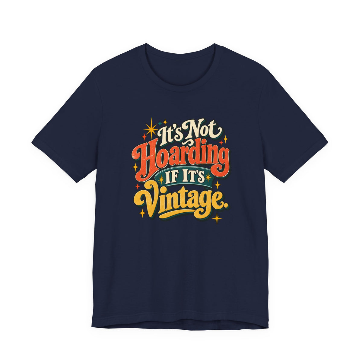It's Not Hoarding If It's Vintage tee in Navy, front