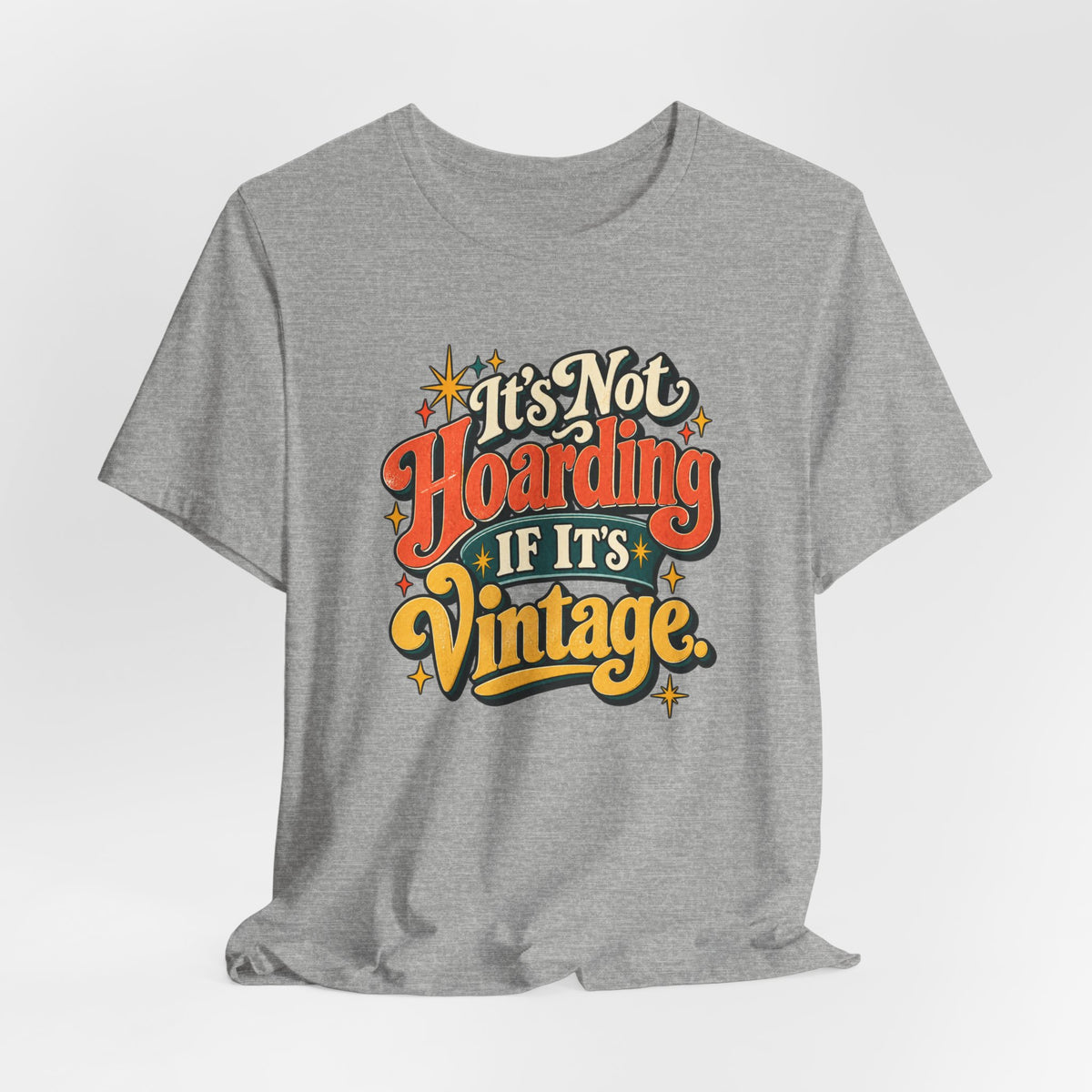 It's Not Hoarding If It's Vintage tee, Athletic Heather grey, lifestyle