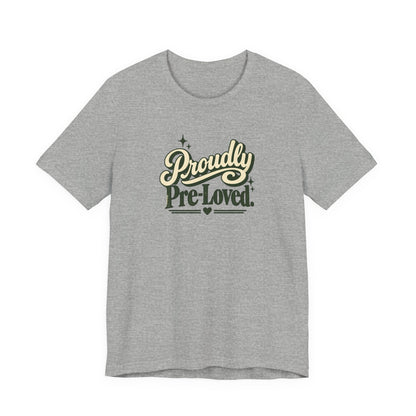 Proudly Pre-Loved tee in Athletic Heather grey, front