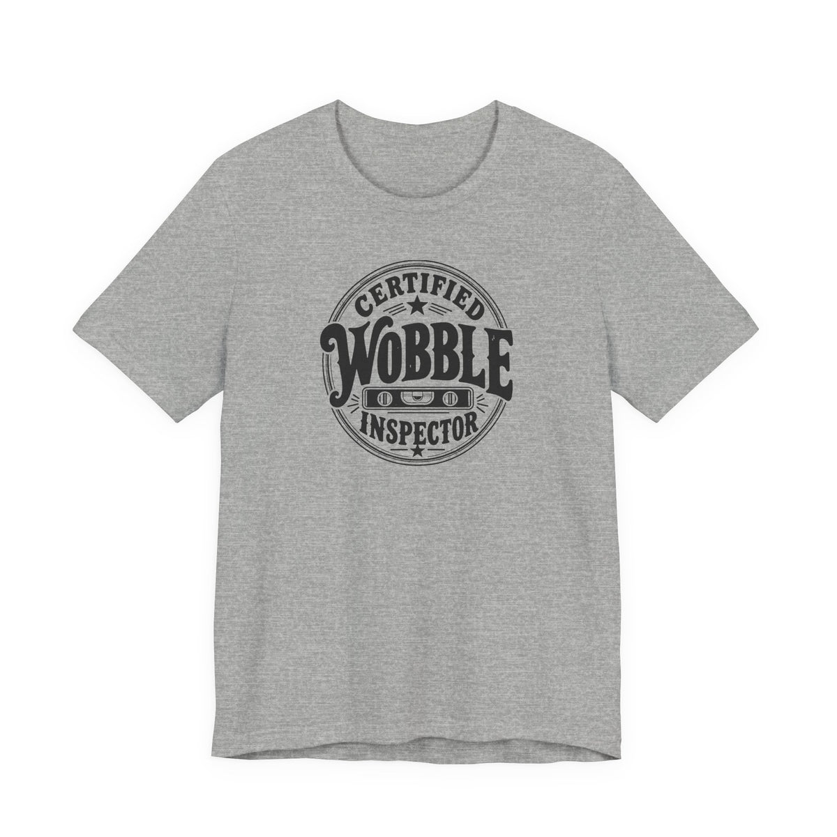 Certified Wobble Inspector funny workshop tee in Athletic Heather grey, front