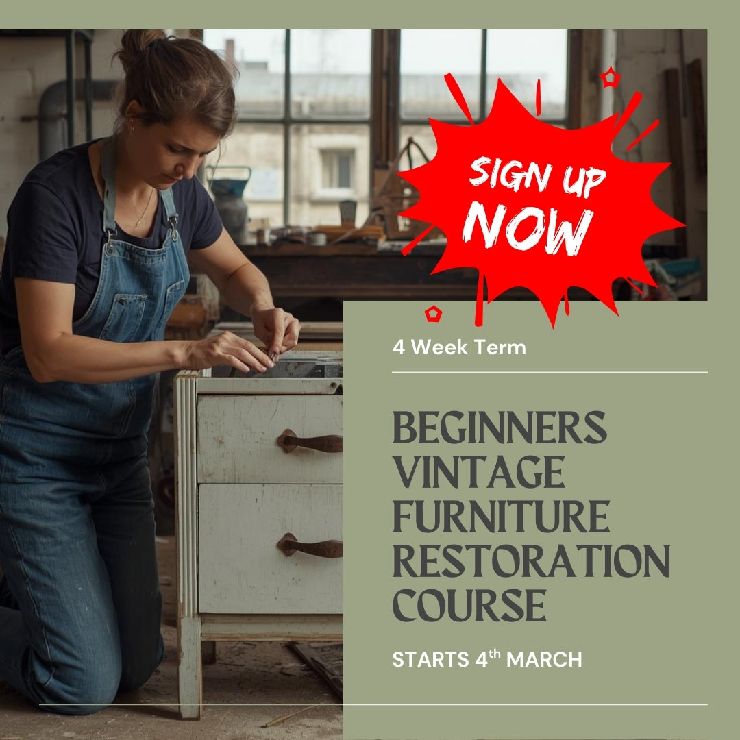 Beginners Vintage Furniture Restoration Course - March