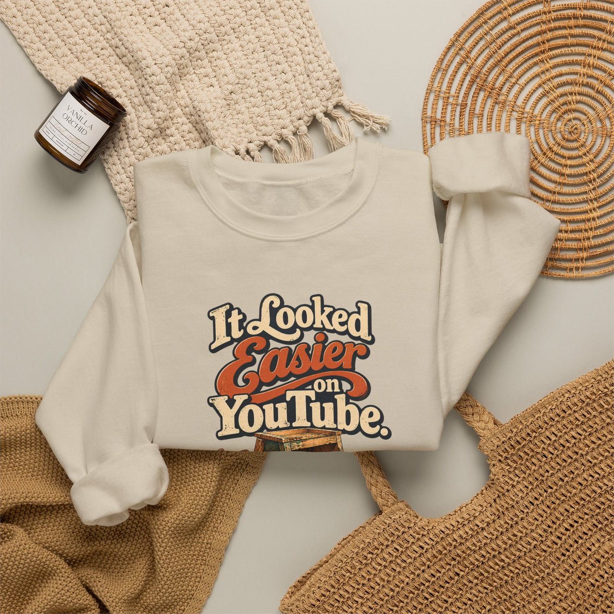 Sand It Looked Easier On YouTube crewneck sweatshirt flatlay