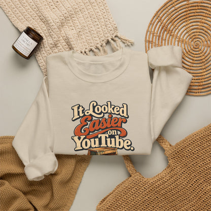 Sand It Looked Easier On YouTube crewneck sweatshirt flatlay