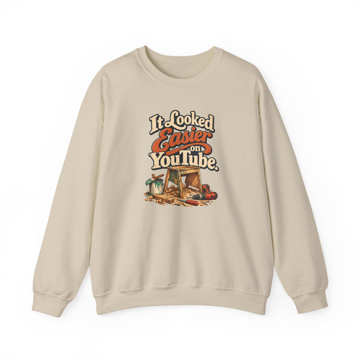 It Looked Easier On YouTube crewneck sweatshirt in sand, front