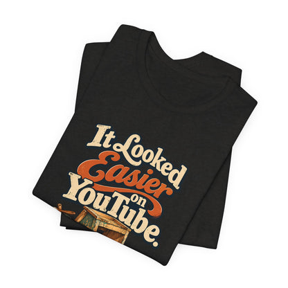 Folded black heather It Looked Easier On YouTube tee