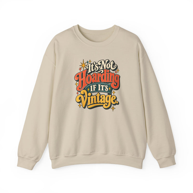 It's Not Hoarding If It's Vintage crewneck sweatshirt in Sand, front view