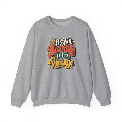 It's Not Hoarding If It's Vintage crewneck sweatshirt in Sport Grey, front view