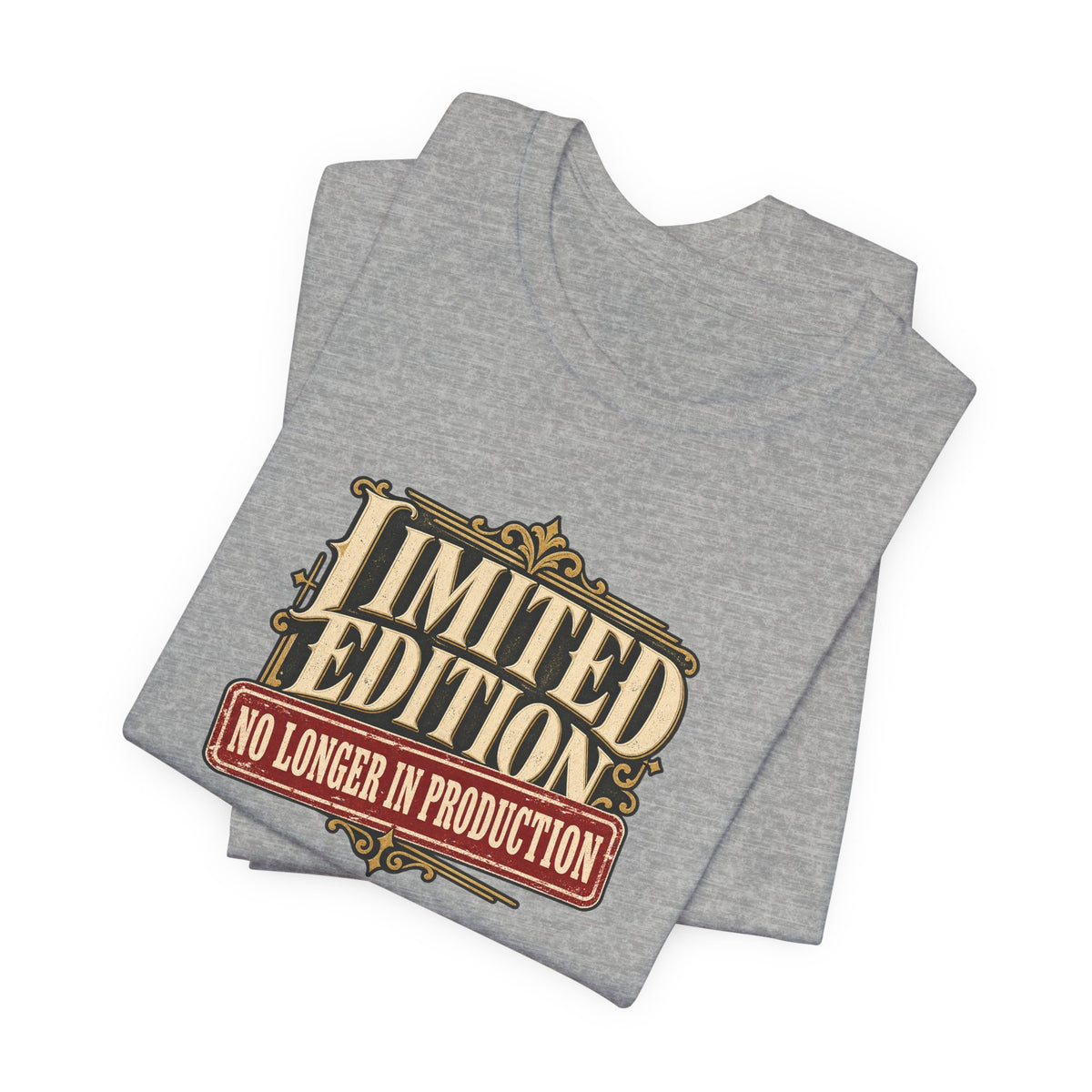 Limited Edition No Longer In Production funny tee in Athletic Heather, folded