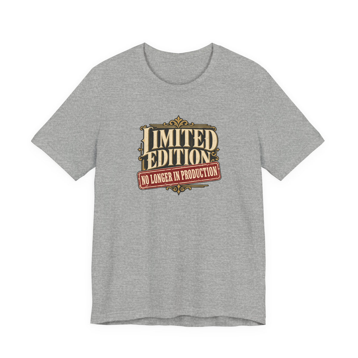 Limited Edition No Longer In Production funny tee in Athletic Heather, front view